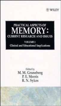 Image for Practical Aspects of Memory: Current Research and Issues, Volume 2 : Clinical and Educational Implications