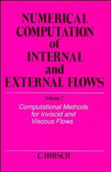 Image for Numerical computation of internal and external flowsVol. 2: Computational methods for inviscid and viscous flows
