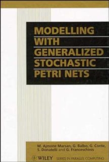 Image for Modelling with Generalized Stochastic Petri Nets