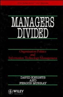 Image for Managers Divided : Organisation Politics and Information Technology Management