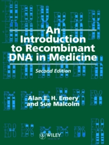 Introduction to Recombinant DNA in Medicine