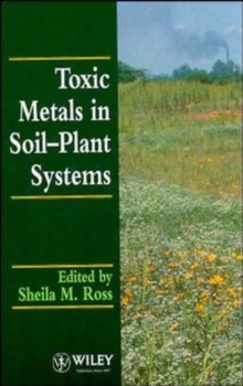 Image for Toxic Metals in Soil-Plant Systems