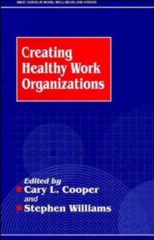Image for Creating Healthy Working Organizations