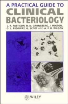Image for A Practical Guide to Clinical Bacteriology