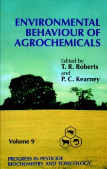 Image for Progress in Pesticide Biochemistry and Toxicology, Environmental Behaviour of Agrochemicals