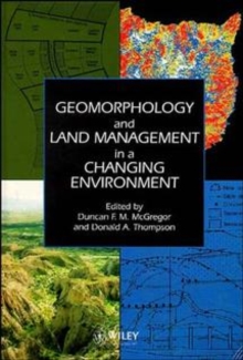 Image for Geomorphology and Land Management in a Changing Environment