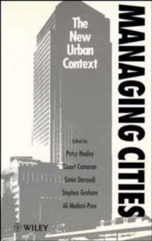 Image for Managing Cities : The New Urban Context