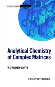 Image for Analytical chemistry of complex matrices