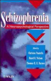 Image for The Neuropsychology of Schizophrenia