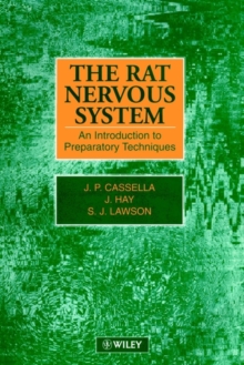 Image for The rat nervous system  : an introduction to preparatory techniques