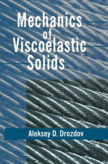 Image for Mechanics of Viscoelastic Solids