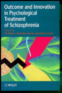 Image for Outcome and innovation in psychological treatment of schizophrenia