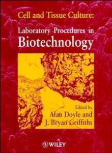 Image for Cell and tissue culture  : laboratory procedures in biotechnology