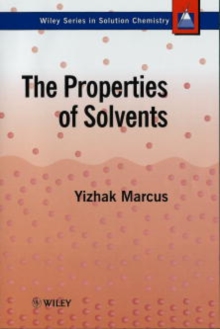 Image for The properties of solvents