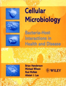 Image for Cellular microbiology  : bacteria-host interactions in health and disease