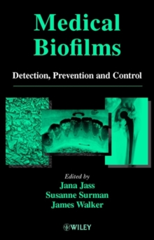 Image for Medical biofilms  : detection, prevention and control