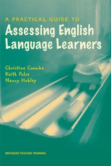 Image for A Practical Guide to Assessing English Language Learners