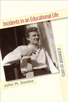 Incidents in an Educational Life