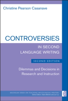 Controversies in Second Language Writing