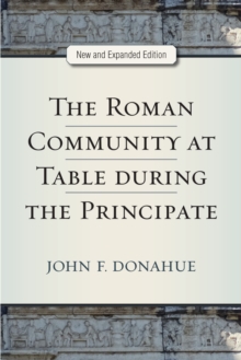 Roman Community at Table during the Principate