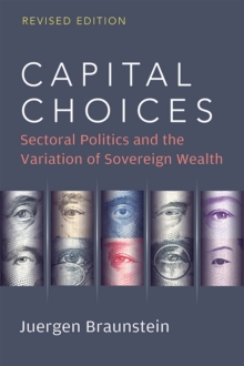 Capital Choices: Sectoral Politics and the Variation of Sovereign Wealth