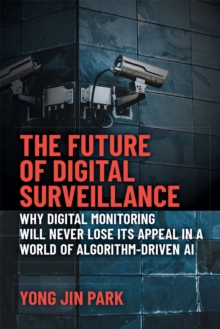 Image for The Future of Digital Surveillance