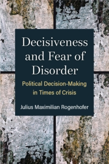 Image for Decisiveness and Fear of Disorder