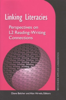 Image for Linking Literacies : Perspectives on L2 Reading-Writing Connections