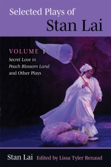 Image for Selected plays of Stan LaiVolume 1