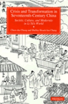 Image for Crisis and Transformation in Seventeenth-Century China