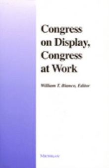Congress on Display, Congress at Work