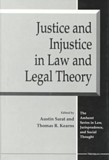Image for Justice and Injustice in Law and Legal Theory
