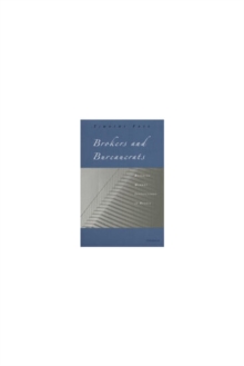 Brokers and Bureaucrats