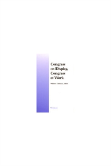 Congress on Display, Congress at Work