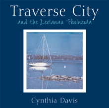 Image for Traverse City and the Leelanau Peninsula