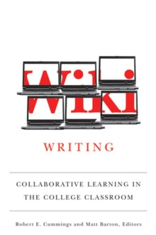 Image for Wiki writing  : collaborative learning in the college classroom