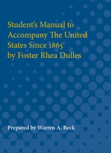 Image for Student's Manual to Accompany The United States Since 1865 by Foster Rhea Dulles