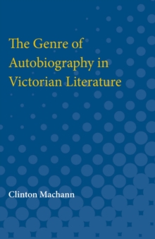 Image for The Genre of Autobiography in Victorian Literature