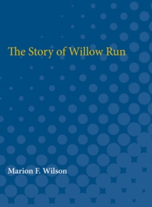 Image for The Story of Willow Run