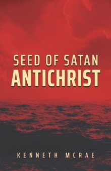 Image for Seed of Satan : Antichrist
