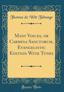 Image for Many Voices, or Carmina Sanctorum, Evangelistic Edition With Tunes (Classic Reprint)