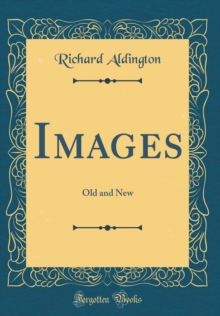Image for Images: Old and New (Classic Reprint)