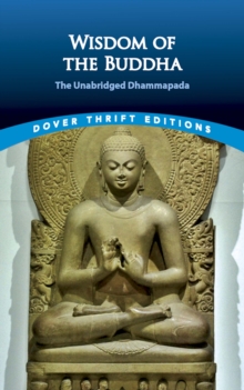 Image for Wisdom of the Buddha: the unabridged Dhammapada