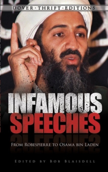 Image for Infamous speeches: from Robespierre to Osama bin Laden