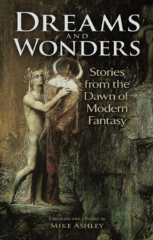Image for Dreams and wonders: stories from the dawn of modern fantasy