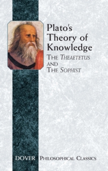 Image for Plato's theory of knowledge: The Theaetetus and the Sophist