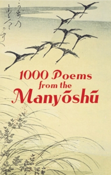 Image for 1000 poems from the Manyoshu: the complete Nippon Gakujutsu Shinkokai translation