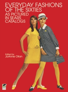 Image for Everyday Fashions of the Sixties As Pictured in Sears Catalogs