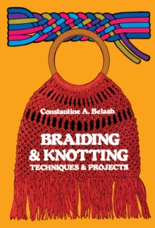 Image for Braiding and Knotting