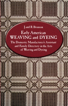 Image for Early American Weaving and Dyeing